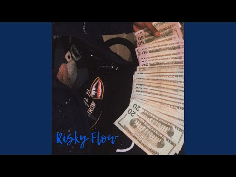 Risky Flow