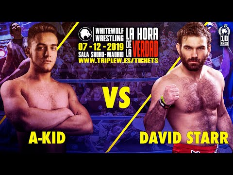 [FREE MATCH] A-Kid vs David Starr - La Hora De La Verdad - 07/12/2019