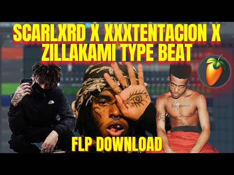 FLP / SCARLXRD X XXXTENTACION X ZILLAKAMI TYPE BEAT (Hard samples and 808) / Download in description