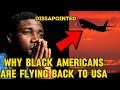 Must see ! Why African Americans are LEAVING Africa DISSAPOINTED ! @AshleyinAfrika