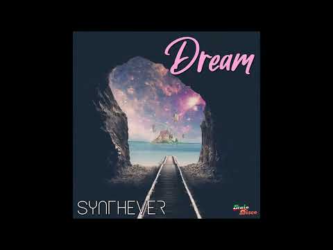 Synthever - Dream (ITALO DISCO 2024)