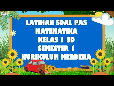 Latihan Soal PAS Matematika Kelas 1 SD Semester 1 Kurikulum Merdeka