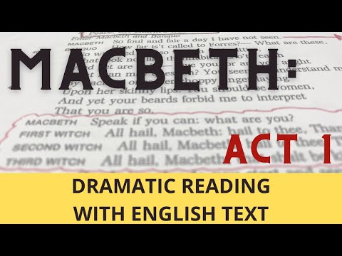 Macbeth Act One Dramatic Reading With Text