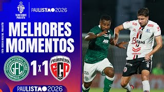 GUARANI 1 X 1 PRIMAVERA | PAULISTÃO A1 2026 | RODADA 1 | MELHORES MOMENTOS