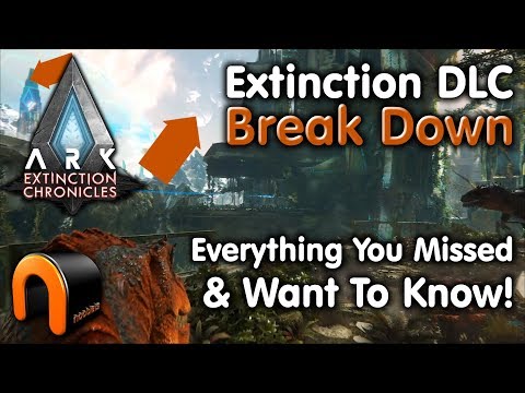 ARK Extinction DLC NOOBLETS BREAK DOWN - Learn Everything!