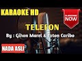 Telefon || Gihon Marel dan Toton Caribo || Karaoke Version || No Vocal || Karaoke Tanpa Vocal
