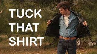 Why I Started Tucking My Shirts and Why You Should Too