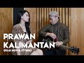 Prawan Kalimantan Didi Kempot Cover By Dyah Novia Ft Siho Live Acoustic