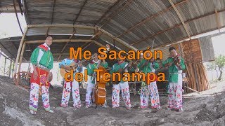 Huichol Musical - Me Sacaron del Tenampa