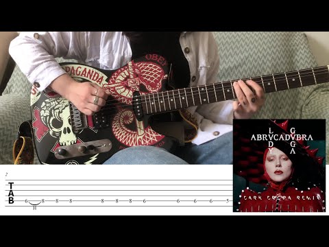 Lady Gaga - Abracadabra - Guitar Cover with Tab