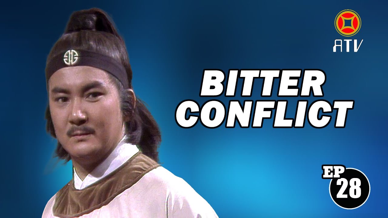 Wu Tang Collection - Bitter Conflict (Episode 28)