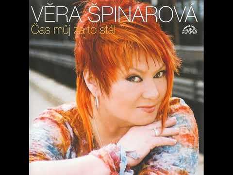 Věra Špinarová - Když pro oči nevidím (25.8.2005)