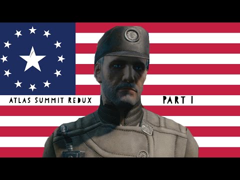 Fallout 4 : Atlas Summit Redux part 1