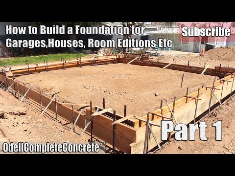 How to Build and setup a Concrete Foundation for Garages, Houses, Room additions, Etc Part 1