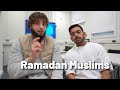 Ramadan Muslims.....