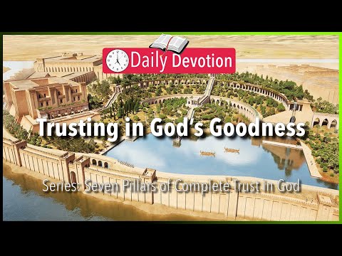 September 3: Nahum 1:7 - Trusting in God’s Goodness  - 365 Daily Devotions
