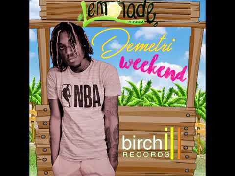 Demetri Ingram- Weekend (Raw) Prod By Birchill Rec. {COPYRIGHTS ©)