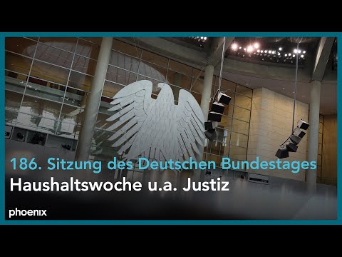 186. Sitzung des Deutschen Bundestags: Haushaltswoche u.a. Justiz, Wirtschaft & Schlussrunde | 11.09