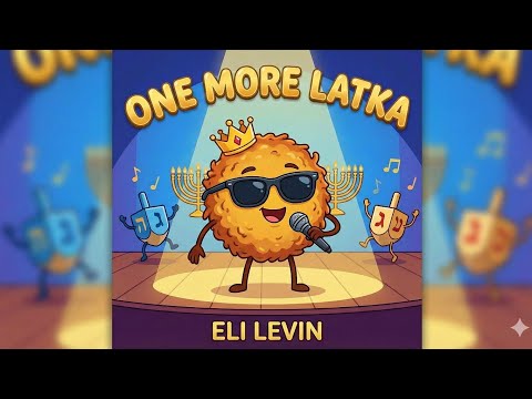 Eli Levin - One More Latka | A Chanukah Song 