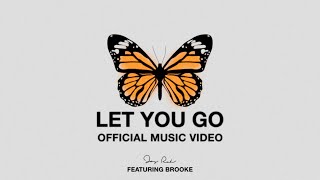 LET YOU GO Music Video