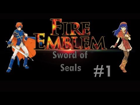 Let's Play Fire Emblem Sword of Seals Part 1 : Strategie vom Feinsten !