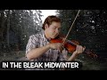 In The Bleak Midwinter (Violin Cover) Jonathan Anderson