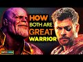 What Makes THOR & THANOS a Great Warrior! | Super India