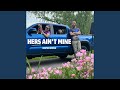Hers Ain't Mine