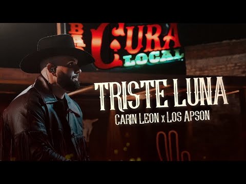 (LETRA) ¨TRISTE LUNA¨ - Carin León ft. Los Apson (Lyric Video)