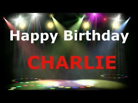 Happy Birthday  Charlie  -   A Breaking News Birthday Announcement.