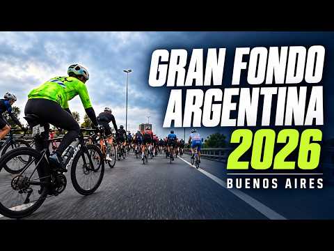 Gran Fondo Argentina - Buenos Aires - 2026