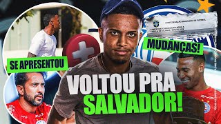 🚑 JOGADOR “VACILA” NAS FÉRIAS E VOLTA PRA SALVADOR 👀 DETALHES NA REAPRESENTAÇÃO ⚠️ MUDANÇAS DA CBF