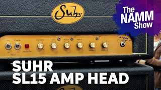 Video thumbnail for NAMM 2025: Suhr SL15 15-watt Tube Amp Head by Sweetwater Soundcheck