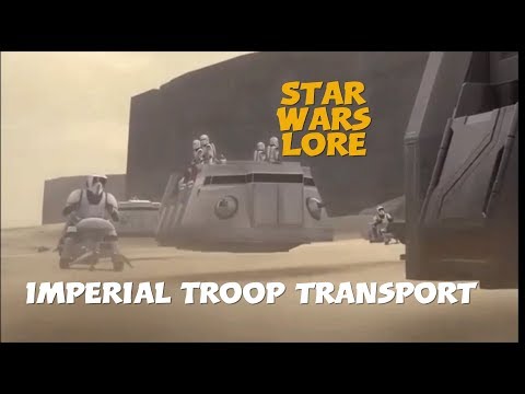 Imperial Troop Transport / Star Wars Vehicle Lore