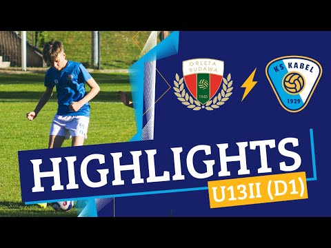 U13II (D1) | Orlęta Rudawa - Kabel III Kraków (14.05.2024)
