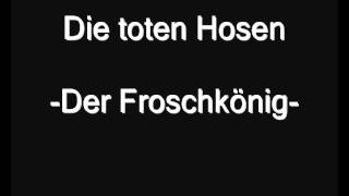 Die toten Hosen - Der Froschkönig (cover)