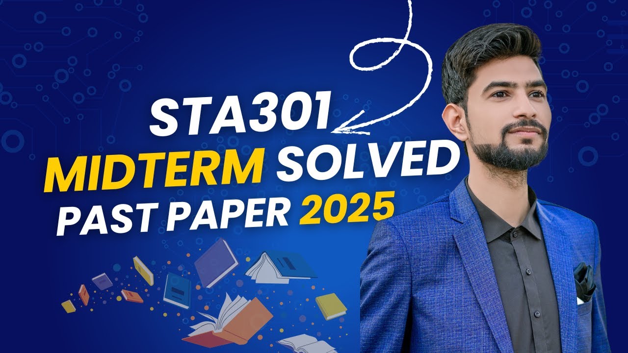 🎓STA301 Midterm Solved MCQs 2025 | 📚 STA301 Midterm Past Paper by Moaz | ZA Academy
