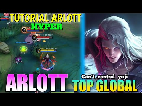 Tutorial Arlott / Best Build Arlott 2023 / Top 1 Global by Can't_control_yuji - MLBB