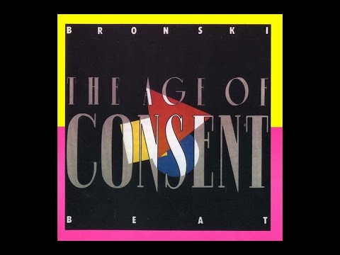 Bronski Beat - The Age of Consent (1984 Full Album)