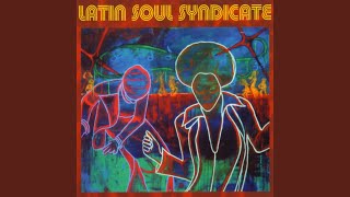 Latin Soul Syndicate - Together Like 1 2 3