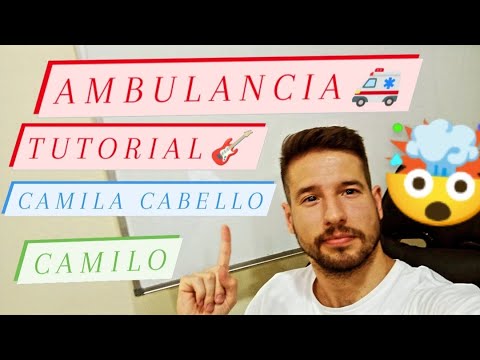 Ambulancia (part. Camila Cabello) - Camilo