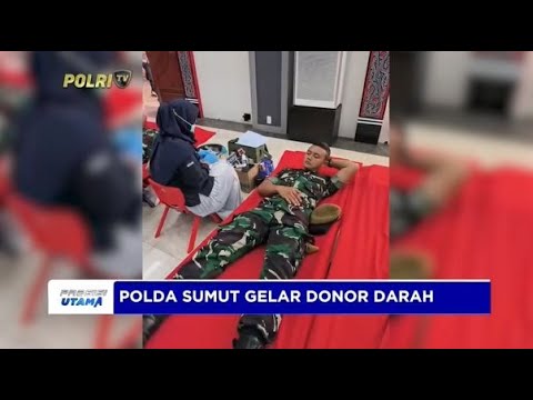 POLDA SUMUT GELAR DONOR DARAH HUT KE -73 HUMAS POLRI