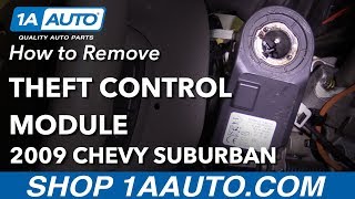 How to Replace Theft Control Module 07-14 Chevrolet Suburban
