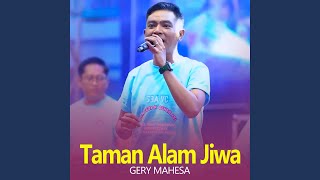 Download lagu Taman Alam Jiwa mp3 Download lagu Taman Alam Jiwa mp3
