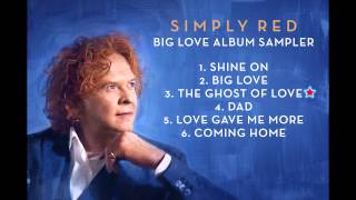 Simply Red - Big Love Album Sampler