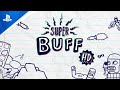 Super Buff HD - Announce Trailer | PS5 & PS4 Games