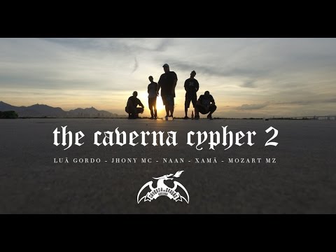 The Caverna Cypher 2 - Luã Gordo, Jhony Mc, NAAN, Mc Xamã e Mozart MZ