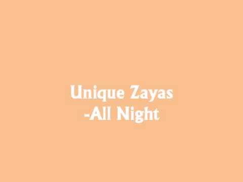 Unique Zayas-All Night