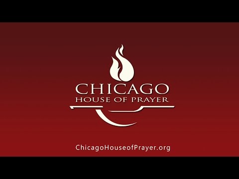 Chicago House of Prayer - " Throne of Grace" Spontaneous Worship