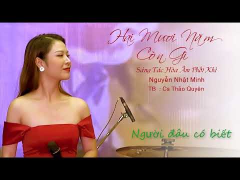 Hai mươi năm còn gì - Thảo Quyên